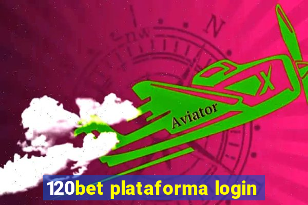 120bet plataforma login